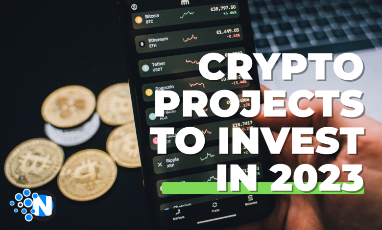 Top 7 Crypto Projects to Invest in 2023
