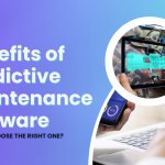 Benefits of Predictive Maintenance Software