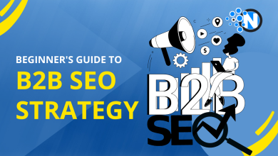 Beginner's Guide to B2B SEO Strategy in 2023