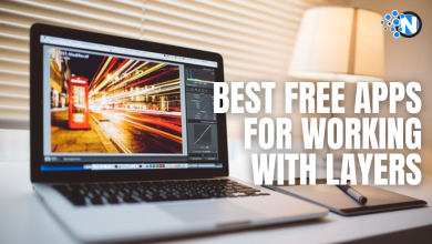 Best Free Apps for Working With Layers