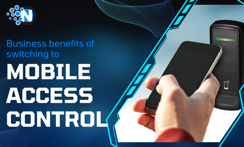 Business benefits of switching to Mobile Access Control