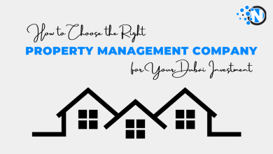 How to Choose the Right Property Management Company for Your Dubai Investment