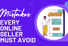 Mistakes Every Online Seller Must Avoid
