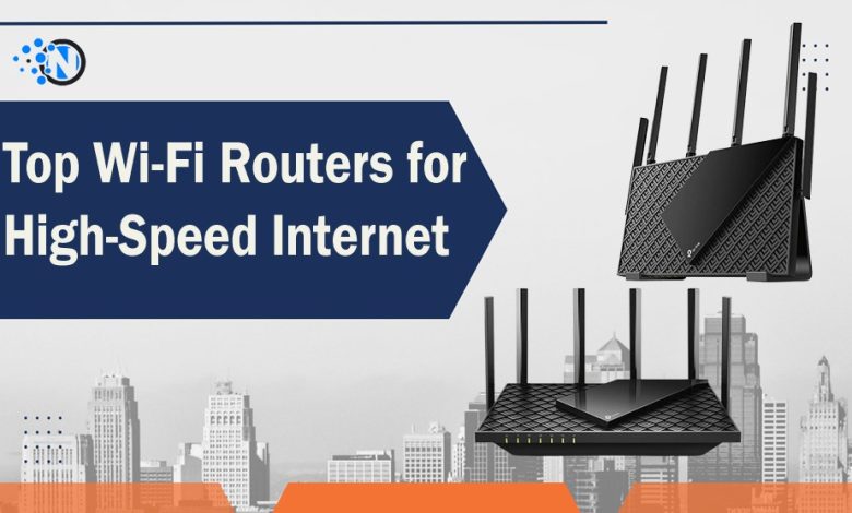 Top Wi-Fi Routers