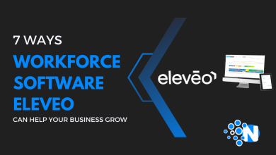 7 Ways Workforce Software Eleveo Can Help Your Business Grow