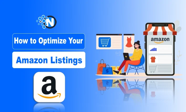 How to Optimize Your Amazon Listings