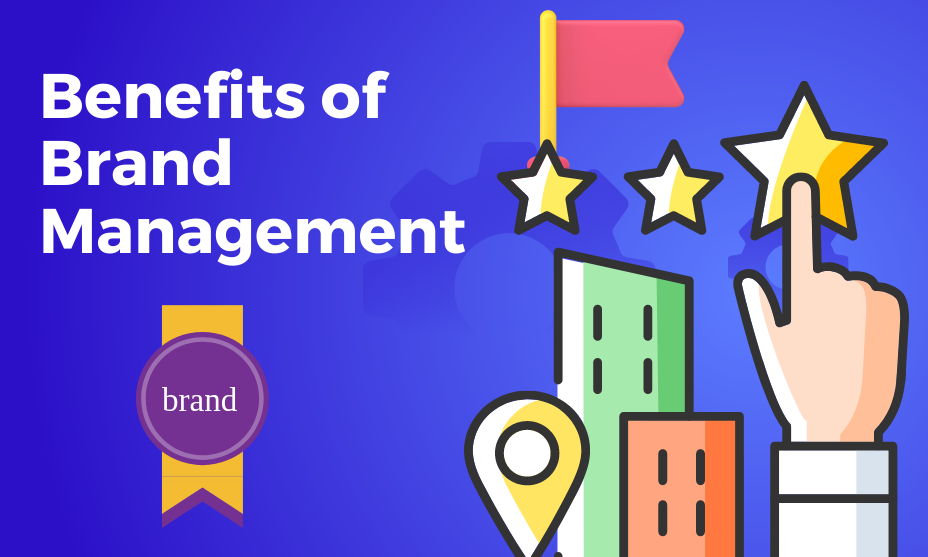 Benefits of Brand Management