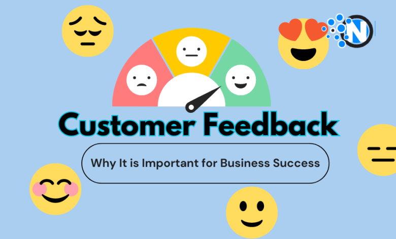 Customer Feedback Why It is Important for Business Success