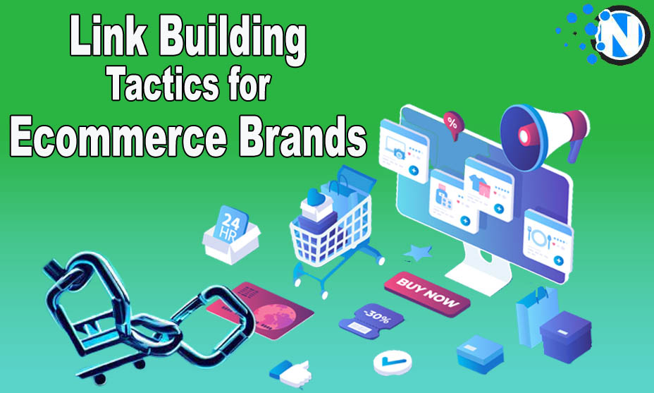 Link Building Tips for Ecommerce Brands