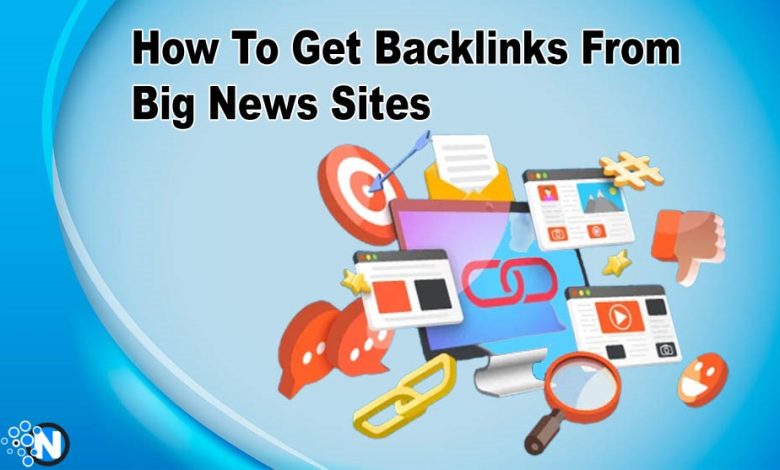 Backlinks From Big News Sites