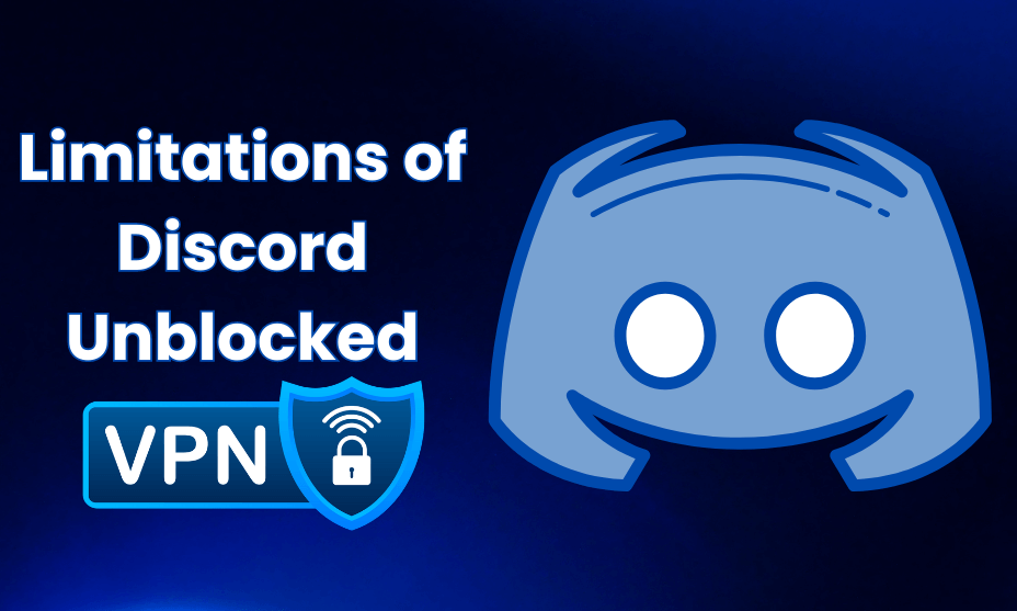 Limitations of Discord Unblocked