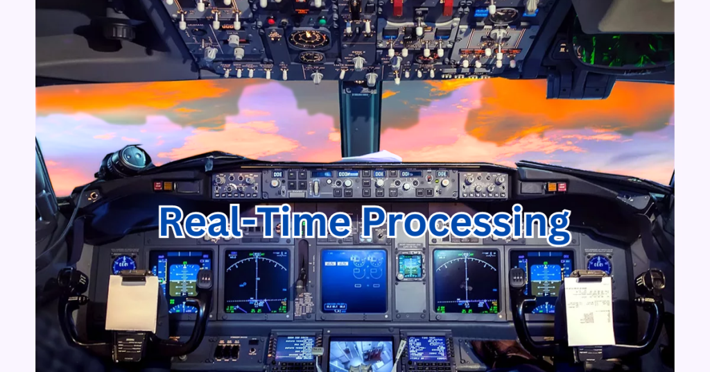 Real-Time Processing