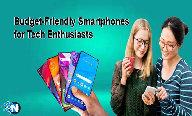 Budget-Friendly Smartphones