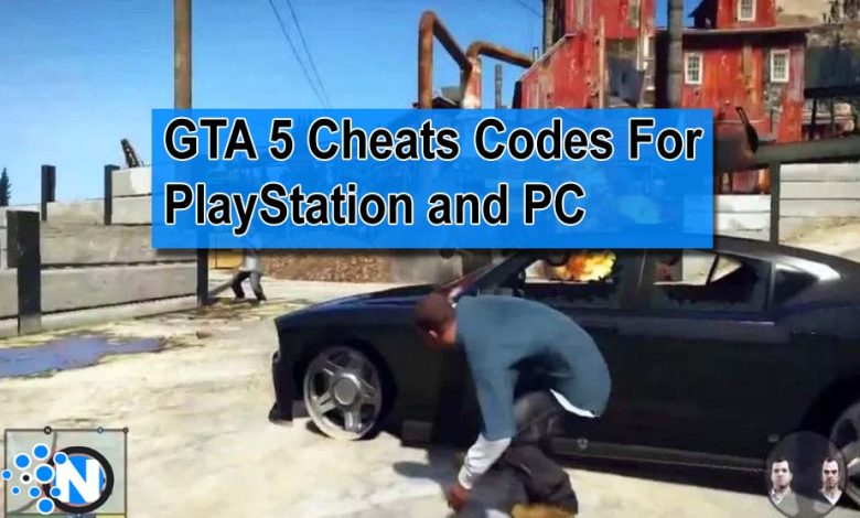 GTA 5 Cheats Codes Complete List For PlayStation and PC