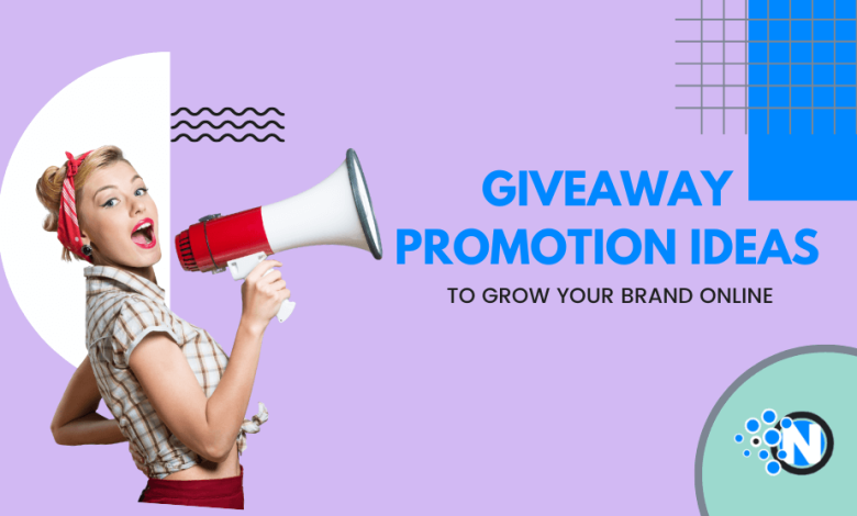 Giveaway Promotion Ideas