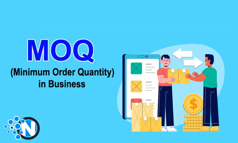 MOQ Minimum Order Quantity