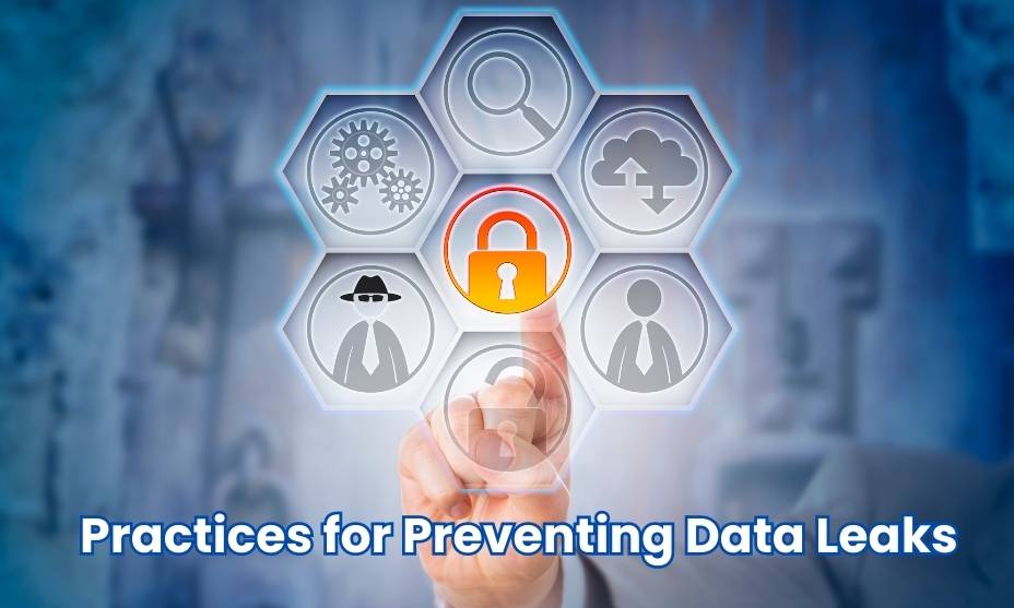 Practices for Preventing Data Leaks