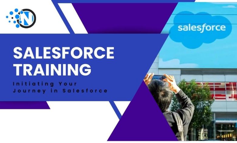 Salesforce Training: Initiating Your Journey and Optimal Learning Approaches