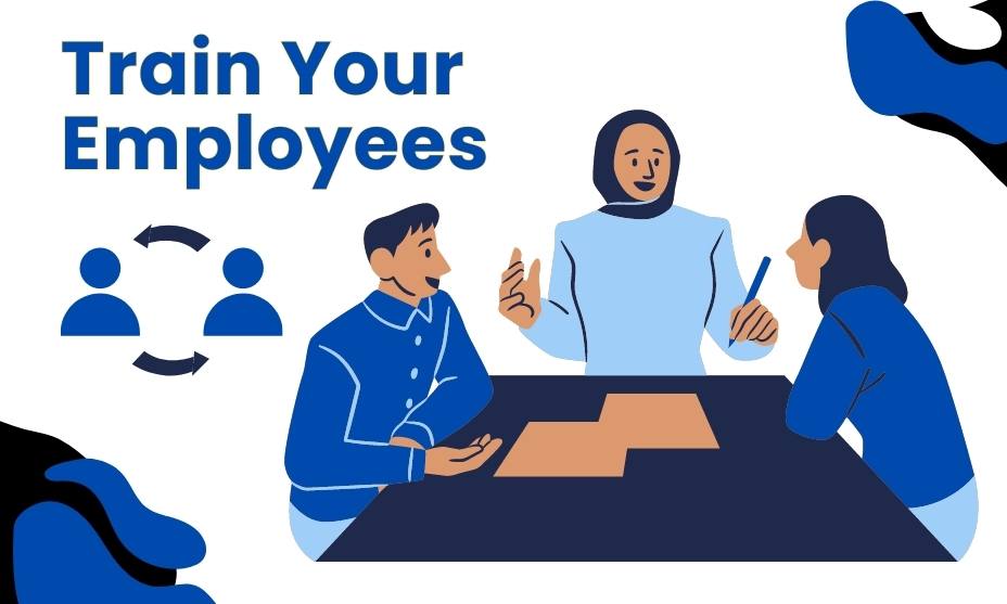 Train Your Employees