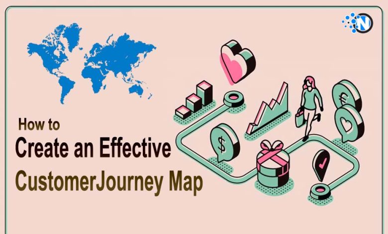 How to Create an Effective Customer Journey Map