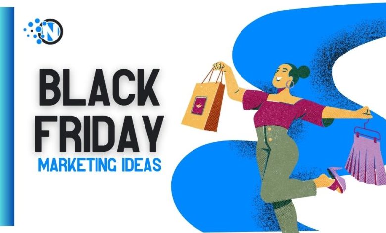 Black Friday Marketing Ideas for eCommerce Websites