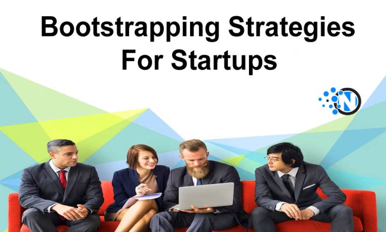Bootstrapping Strategies For Startups