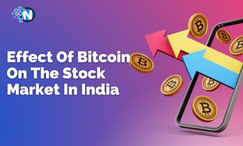 Effect Of Bitcoin On The Stock Market In India