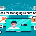 Practices for Managing Secure Sessions