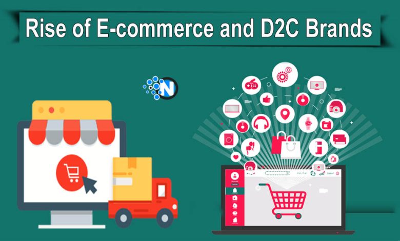 Rise of E-commerce and D2C Brands