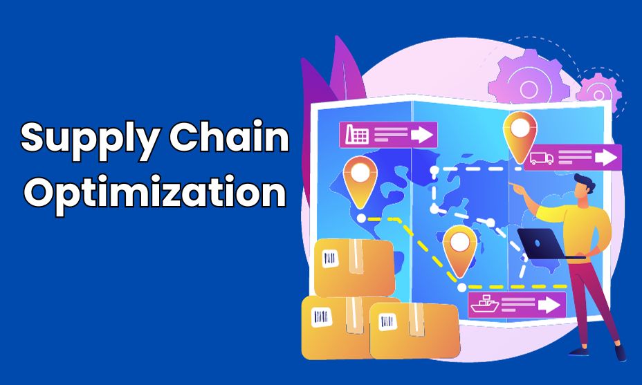 Supply Chain Optimization