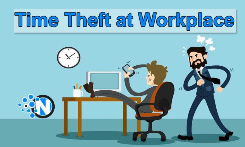 Time Theft at Workplace