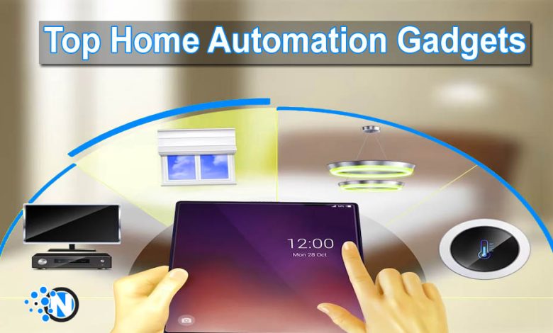 Top Home Automation Gadgets