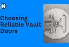 Choosing Reliable Vault Doors