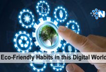 Eco-Friendly Habits in this Digital World