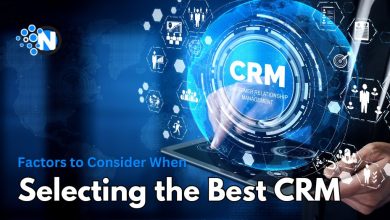 7 Factors to Consider When Selecting the Best CRM