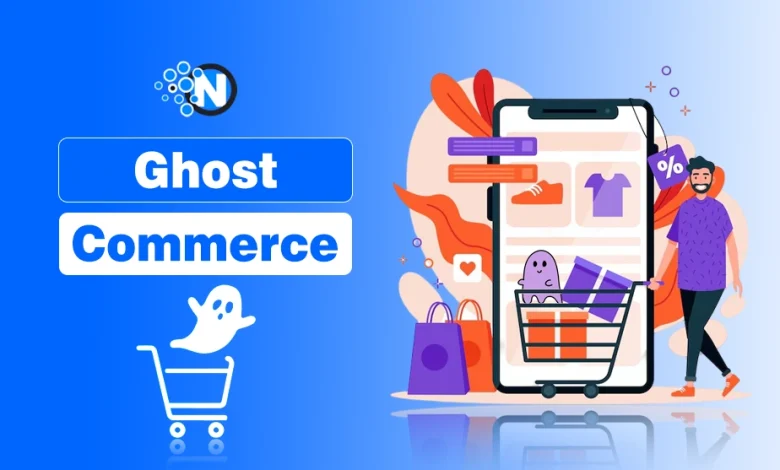 Ghost Commerce