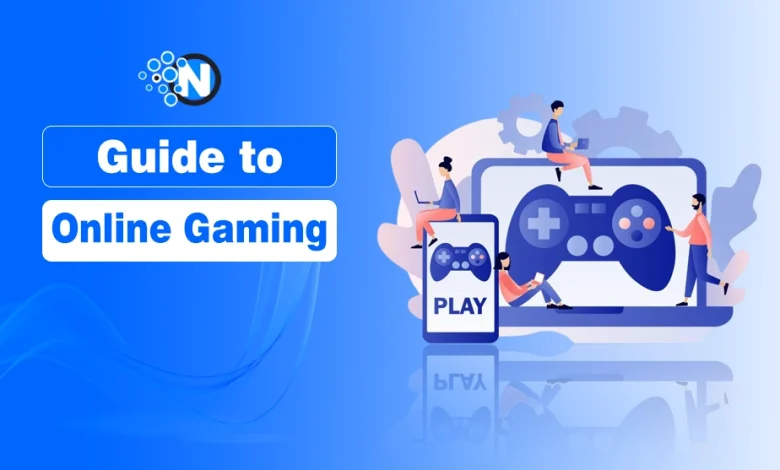 Guide to Online Gaming