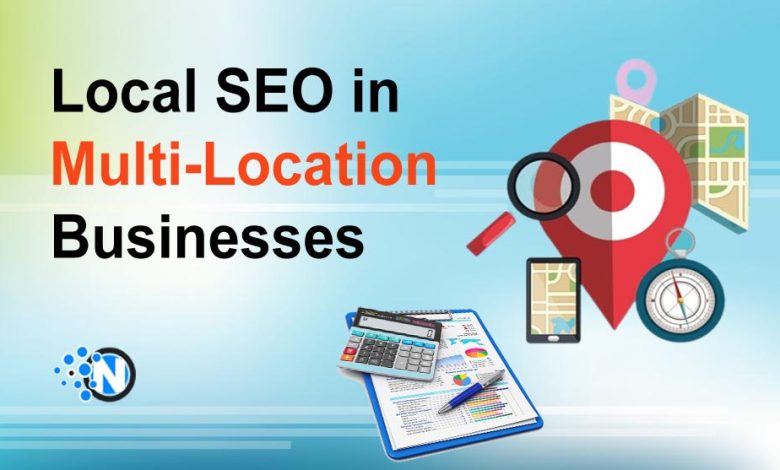 Local SEO in Multi-Location Businesses