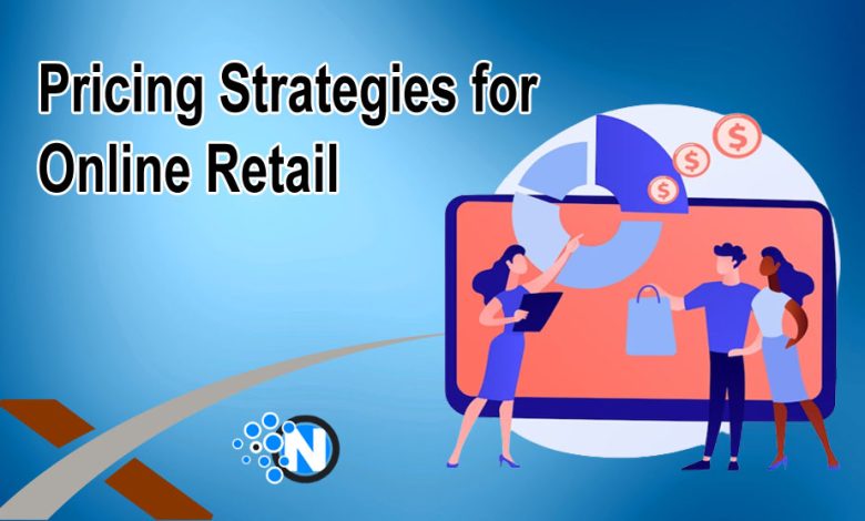 Pricing Strategies for Online Retail