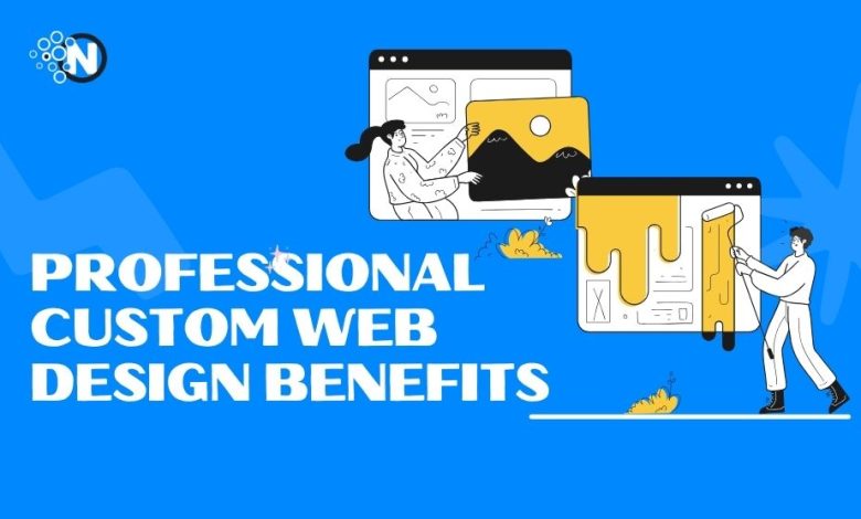 Professional Custom Web Design Benefits