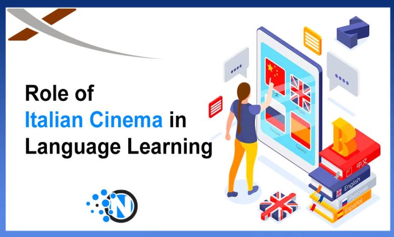 Role of Italian Cinema in Language Learning