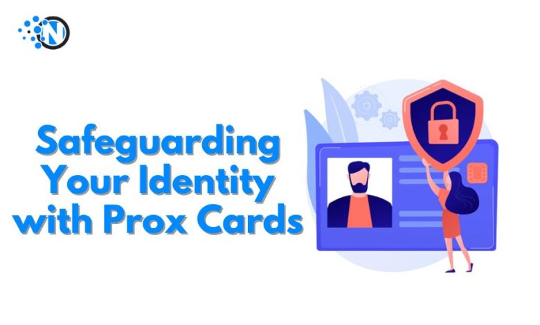Safeguarding Your Identity with Prox Cards