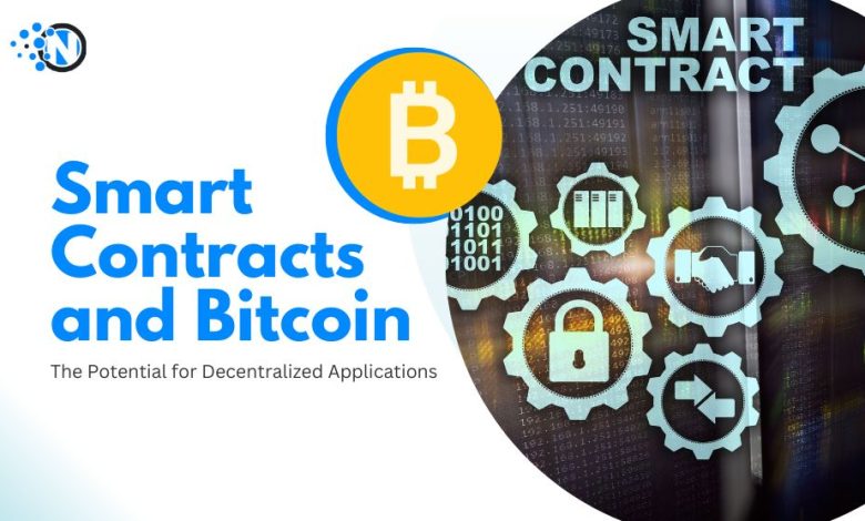 Smart Contracts and Bitcoin