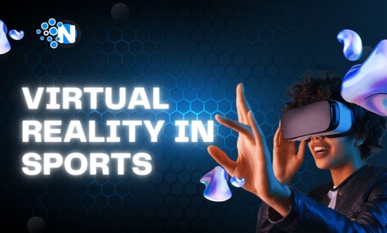 Virtual Reality in Sports