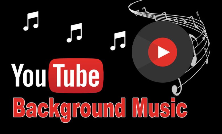 YouTube Background Music