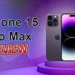 iPhone 15 Pro Max Review