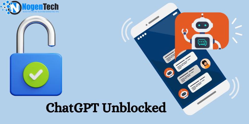 ChatGPT Unblocked How To Unblock Open Ai ChatBoat chatgpt-unblocked-how-to-unblock-open-ai-chatboat