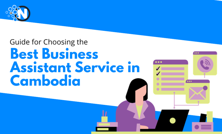 Business Assistant Service in Cambodia