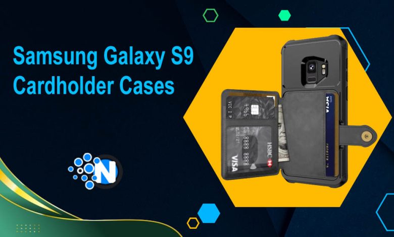 Samsung Galaxy S9 Cardholder Cases