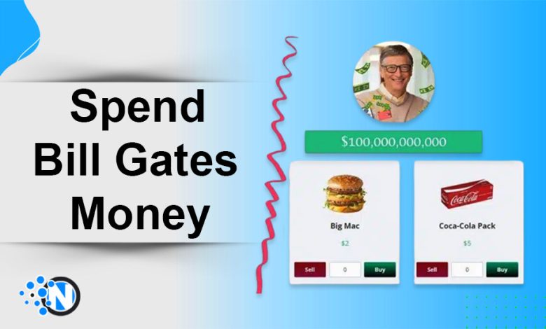 Spend Bill Gates Money